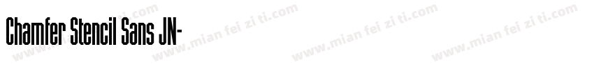 Chamfer Stencil Sans JN字体转换